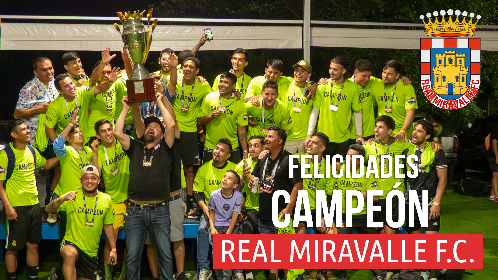 Real Miravalle F.C. Campeón de la Alamo Soccer Cup 2024